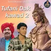 About Tufani Dak Kawad 2 Song